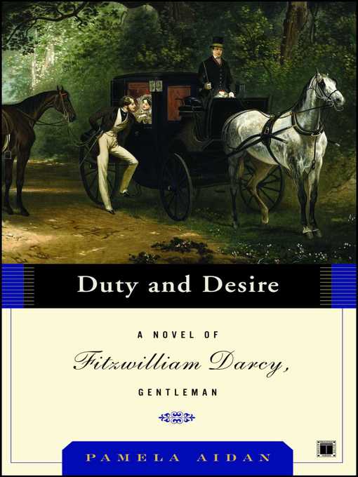 Title details for Duty and Desire by Pamela Aidan - Wait list